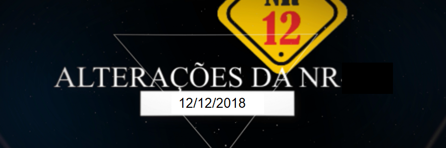 Alterações das NR’s – 18/12/18