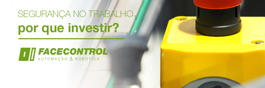 Segurança no Trabalho – Por que Investir?